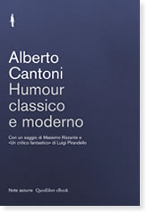 Alberto Cantoni, Humour classico e moderno