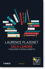 Laurence Plazenet, Solo amore
