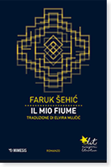 Faruk Šehić, Il mio fiume