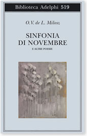 Oscar V. de L. Milosz, Sinfonia di novembre e altre poesie