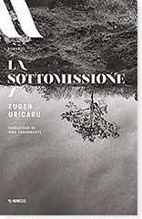 Eugen Uricaru, La sottomissione
